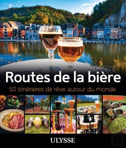 Bertrand.pt - 50 Itinéraires De Rêve : Routes De La Bière (Édition 2021)