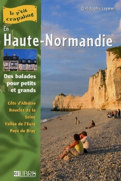 Bertrand.pt - 50 Itinéraires En Haute-Normandie