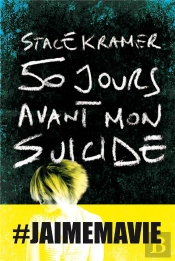 50 Jours Avant Mon Suicide