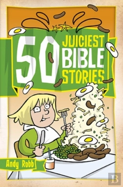 Bertrand.pt - 50 Juiciest Bible Stories
