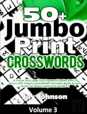 50+ Jumbo Print Crosswords: A Special Ex