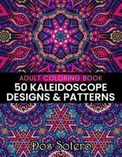 Bertrand.pt - 50 Kaleidoscope Designs & Patterns Adult Coloring Book