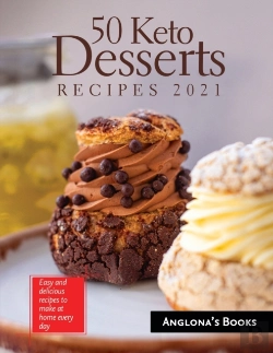 Bertrand.pt - 50 Keto Desserts Recipes 2021: Easy And