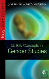 50 Key Concepts In Gender Studies