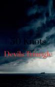50 Knots Into The Devils Triangle
