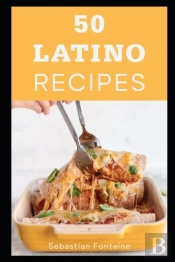 50 Latino Recipes