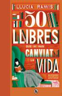 50 Llibres Que M'Han Canviat La Vida
