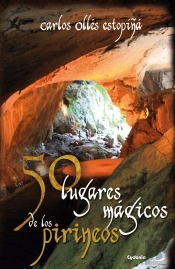 50 Lugares Mágicos De Los Pirineos