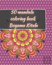 50 Mandala Coloring Book - Boyama Kitabı
