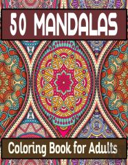 50 Mandalas Coloring Book For Adults