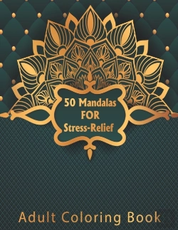 Bertrand.pt - 50 Mandalas For Stress-Relief Adult Coloring Book