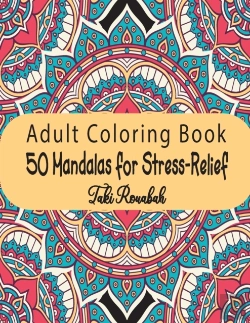 Bertrand.pt - 50 Mandalas For Stress-Relief Adult Coloring Book