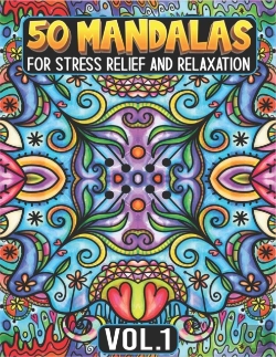 Bertrand.pt - 50 Mandalas For Stress Relief And Relaxation Volume 1
