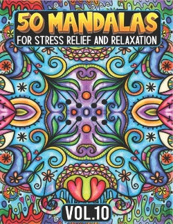 Bertrand.pt - 50 Mandalas For Stress Relief And Relaxation Volume 10