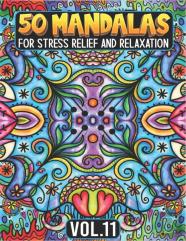 50 Mandalas For Stress Relief And Relaxation Volume 11