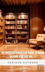 50 Masterpieces You Have To Read Before You Die Vol: 1