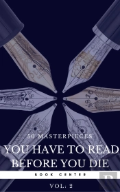 50 Masterpieces You Have To Read Before You Die Vol: 2 (Book Center)
