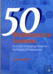 50 Mathematics Lessons