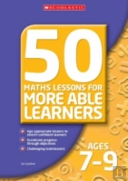 Bertrand.pt - 50 Maths Lessons For More Able Learners Ages 7-9