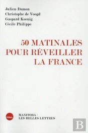 50 Matinales Pour Réveiller La France