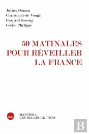 50 Matinales Pour Réveiller La France