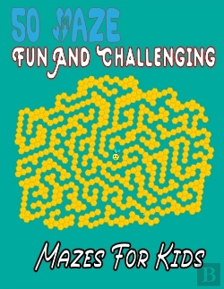 Bertrand.pt - 50 Maze Fun And Challenging Mazes For Kids