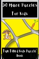 50 Maze Puzzles For Kids