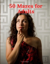 50 Mazes For Adults