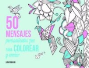 50 Mensajes Para Colorear Y Enviar