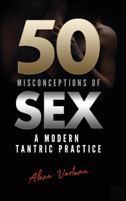 Bertrand.pt - 50 Misconceptions Of Sex: A Modern Tantr