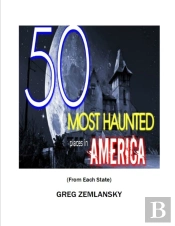 50 Most Haunted Places In America From Each State