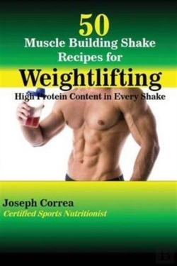 Bertrand.pt - 50 Muscle Building Shake Recipes For Weightlifting