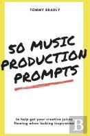 50 Music Production Prompts