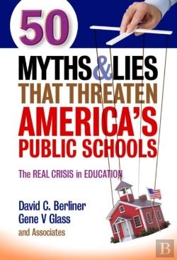 Bertrand.pt - 50 Myths & Lies That Threaten America'S Public Schools