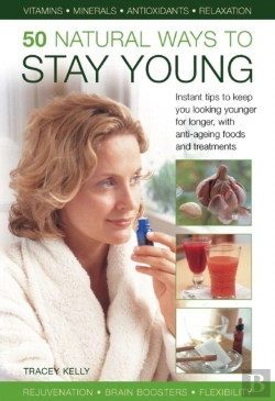 Bertrand.pt - 50 Natural Ways To Stay Young