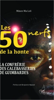 50 Nerfs De La Honte La Confrerie Des Calebasseries De Guimbardes