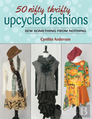 50 Nifty Thrifty Upcycled Fashions