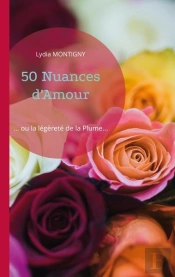 50 Nuances D Amour - Ou La Legerete De La Plume