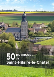 50 Nuances De Saint-Hilaire-Le-Châtel