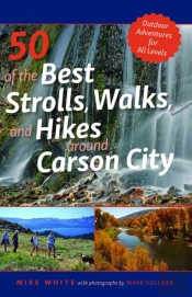 50 Of The Best Strolls, Walks, And Hikes Around Carson City