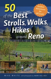 50 Of The Best Strolls, Walks, And Hikes Around Reno