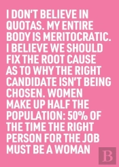 50% Of The Time The Right Person For The Job Must Be A Woman