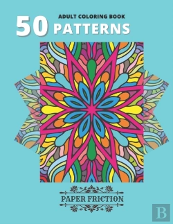 Bertrand.pt - 50 Patterns Adult Coloring Book