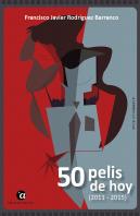 50 Pelis De Hoy (2011 - 2015)