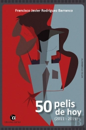 50 Pelis De Hoy (2011 - 2015)