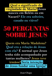 50 Perguntas sobre Jesus