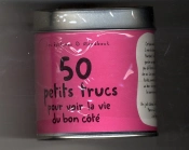 50 Petits Trucs Pour Voir La Vie Du Bon Côté