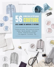 50 Pieces D'Etude Couture Avec Gammes De Montage Et Patrons - Cols ? Poches ? Pattes De Boutonnage ?