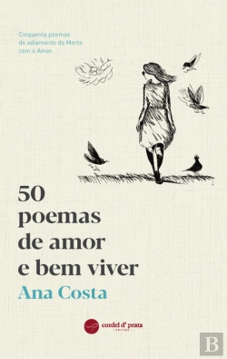Bertrand.pt - 50 Poemas de Amor e Bem Viver