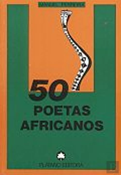 Bertrand.pt - 50 Poetas Africanos
